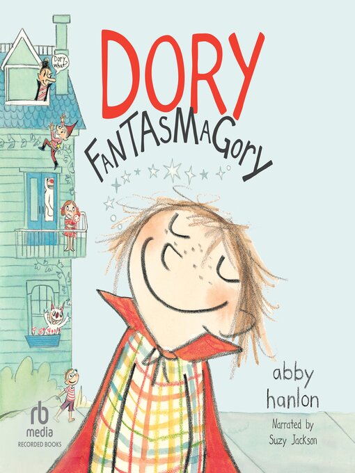 Title details for Dory Fantasmagory by Abby Hanlon - Available